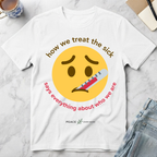 How We Treat the Sick T-Shirt